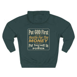 Hoodie — “Put GOD First, Hustle For The MONEY” Motivational Religious Graphic Hoodie