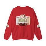 God Money Power Crewneck Sweatshirt