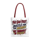 Inspirational Gospel Tote Bag - "Put God First, Hustle for the Money, Put Yourself in Power"
