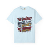 Inspirational Graphic T-Shirt — "Put God First, Hustle for the Money, Put Yourself in Power"