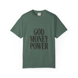 God Money Power T-Shirt — Bold Faith & Hustle Graphic Tee