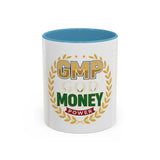 GMP Good Money Power Coffee Mug