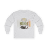 God Money Power Long Sleeve Tee