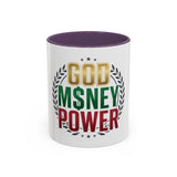 God Money Power Coffee Mug — Inspirational Faith & Hustle Accent Mug