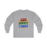 God Money Power Long Sleeve Tee — Inspirational Faith & Wealth Graphic Shirt