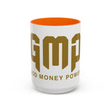 GMP Coffee Mug — "Good Money Power" Accent Ceramic Mug (11/15oz)