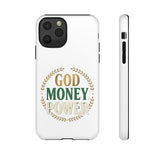 Phone Case — "God Money Power" Inspirational Religious Design