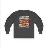 Long Sleeve Tee — “Put GOD First, Hustle for the MONEY, Put Yourself in POWER” Inspirational Graphic