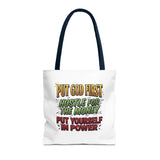 Inspirational Gospel Tote Bag — "Put God First, Hustle for the Money, Put Yourself in Power"