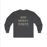 God Money Power Long Sleeve Tee — Inspirational Faith & Prosperity Graphic Shirt
