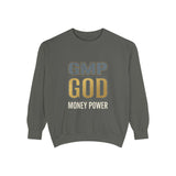 GMP GOD Money Power Sweatshirt