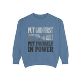 Put God First Hustle For The Money Put Yourself In Power Sweatshirt