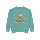 God Money Power Sweatshirt — Graphic Inspirational Crewneck