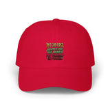 Dad Cap — "You Can Expect Better From Me But Respect My Power" Embroidered Statement Hat