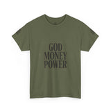 God Money Power T-Shirt — Bold Faith & Hustle Graphic Tee