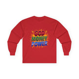 God Money Power Long Sleeve Tee — Inspirational Faith & Wealth Graphic Shirt