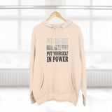 Inspirational Power Hoodie — "Put Yourself In Power" Religious Motivational Sweatshirt