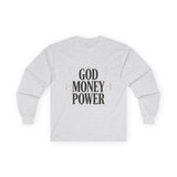 God Money Power Long Sleeve Tee