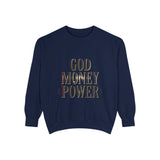 God Money Power Sweatshirt