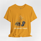 God Money Power Tee — Faith & Prosperity Graphic T-Shirt