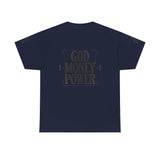 God Money Power T-Shirt — Bold Faith & Hustle Graphic Tee