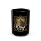 God Money Power Pyramid Black Mug — 11oz/15oz Coffee Cup