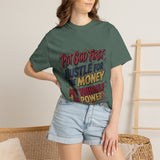 Inspirational Graphic T-Shirt — "Put God First, Hustle for the Money, Put Yourself in Power"