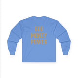 Long Sleeve Tee — GOD MONEY POWER Graphic Shirt