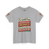 Put GOD First Hustle For The MONEY Tee - Faith & Motivation Graphic T-Shirt