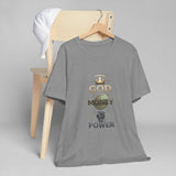 God Money Power T-Shirt — Inspirational Faith & Success Tee