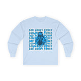 God Money Power Long Sleeve Tee