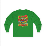 GMP God Money Power Long Sleeve Tee