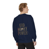 God Money Power Sweatshirt