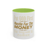 Inspirational Coffee Mug — “Put God First, Hustle for the Money”