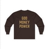 Long Sleeve Tee — GOD MONEY POWER Graphic Shirt