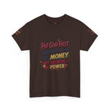 Inspirational Graphic Tee — "Put God First, Hustle for the Money, Put Yourself in Power"