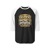 God Money Power Raglan Shirt