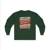 Long Sleeve Tee — “Put GOD First, Hustle for the MONEY, Put Yourself in POWER” Inspirational Graphic