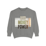 God Money Power Sweatshirt