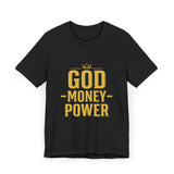 God Money Power T-Shirt — Faith & Prosperity Graphic Tee