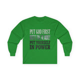Long Sleeve Tee — "Put God First, Hustle for the Money, Put Yourself in Power" Inspirational Faith & Hustle Top