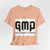 GMP God Money Power- Graphic Tee