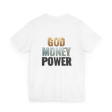 God Money Power T-Shirt — Inspirational Faith & Success Tee