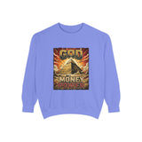 God Money Power Sweatshirt