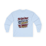 Inspirational Long Sleeve Tee — “Put God First, Hustle for the Money, Put Yourself in Power”