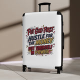 Suitcase - "Put God First, Hustle for the Money, Put Yourself in Power" Inspirational Carry-On
