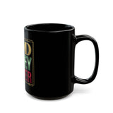 God Money Power Black Mug — Inspirational Faith & Hustle Coffee Cup
