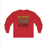 Long Sleeve Tee — "Put God First, Hustle for the Money, Put Yourself in Power" Inspirational Christian Tee