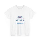 God Money Power- Unisex Heavy Cotton Tee