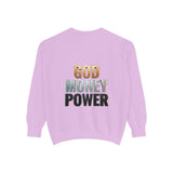 God Money Power Sweatshirt